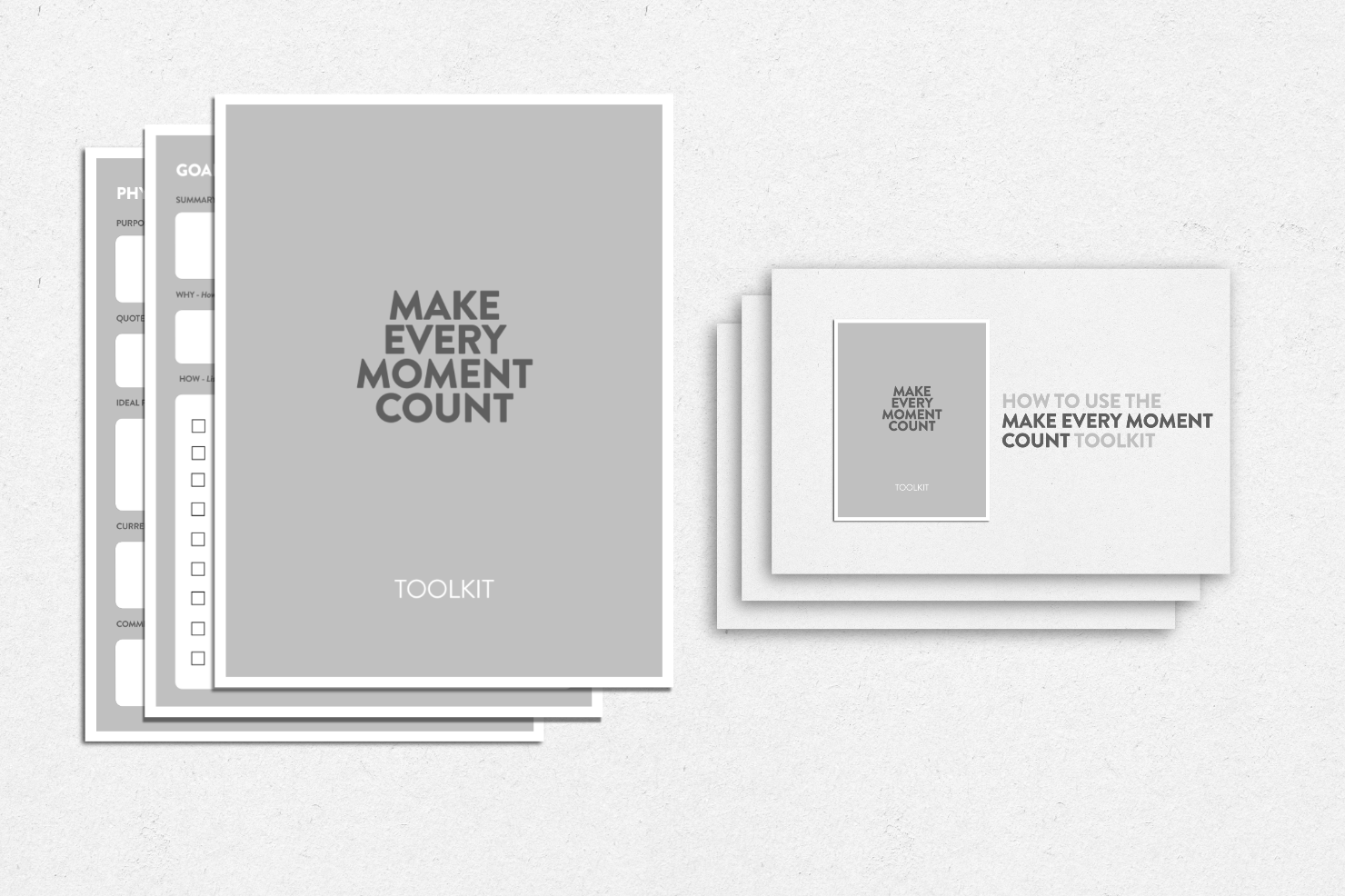 MAKE EVERY MOMENT COUNT - TOOLKIT