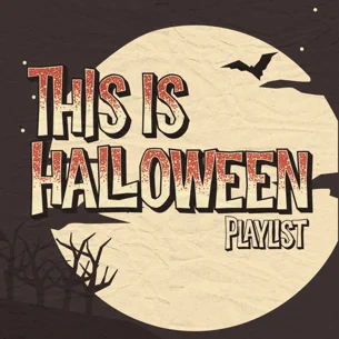 THIS IS HALLOWEEN - A PLAYLIST FOR THE HOLIDAYS