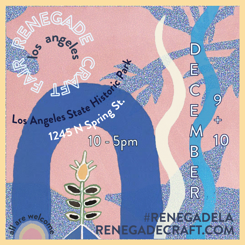 Renegade Craft Fair Los Angeles