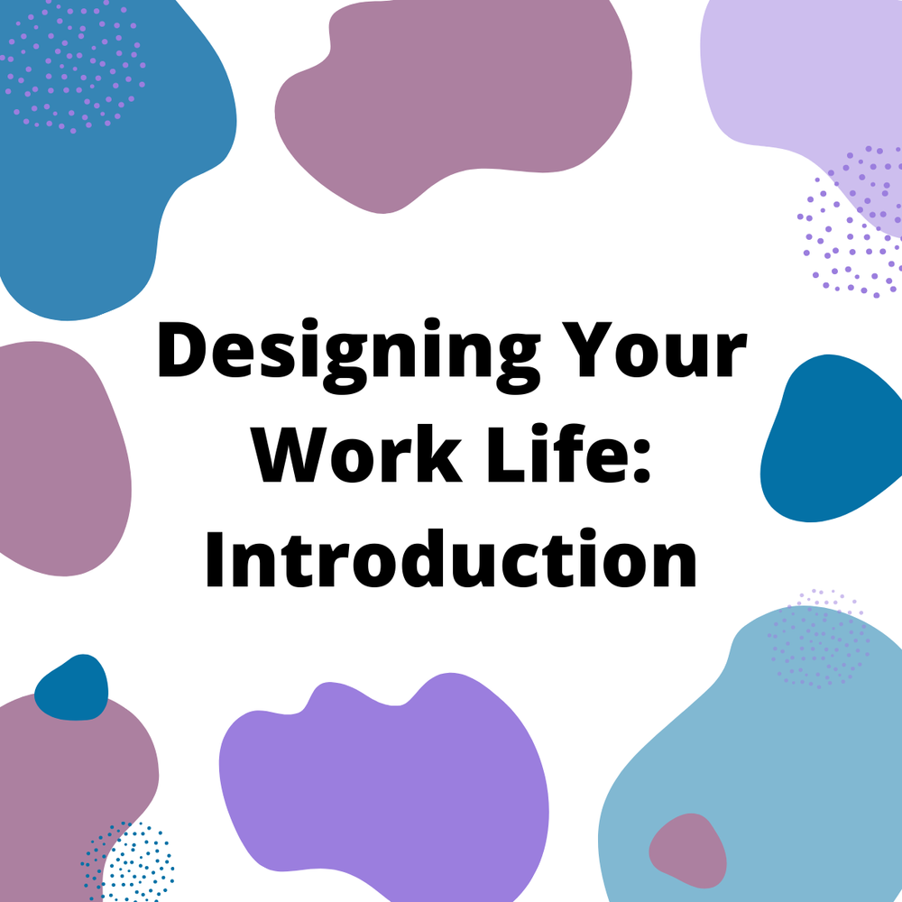 Design Your Work Life — A Life of Options