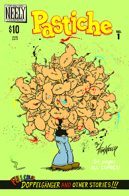 A brand new book reprinting my most popular mini-comic ever: Doppelgänger and other Stories! Now in FULL COLOR! Plus bonus material starring Nancy! 5.5x8.5”, 24 pages, Full Color with a little history of Popeye and Me. $10 (plus shipping + handling) INTERNATIONAL ORDERS: Please e-mail me for a shipping price!