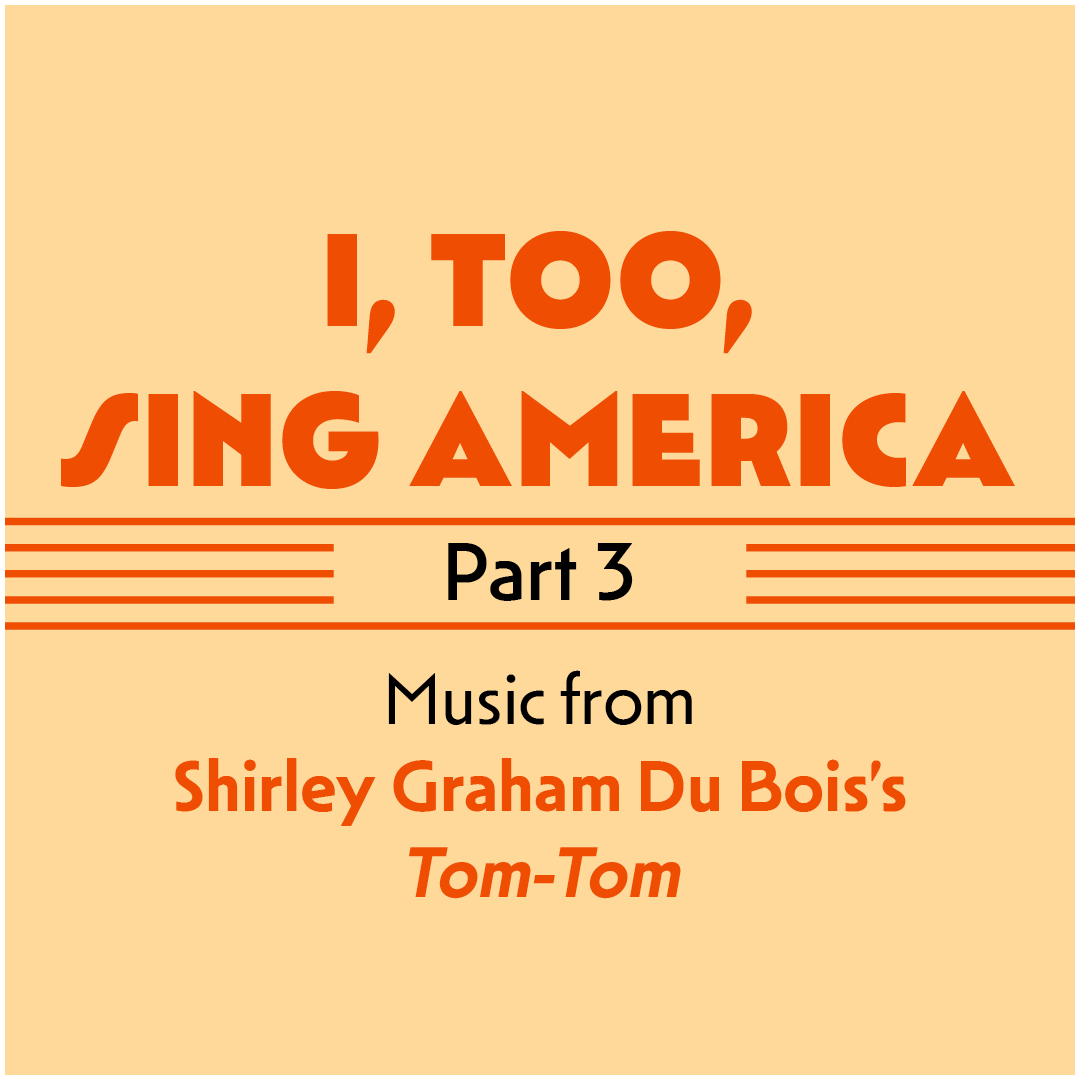 I, Too, Sing America - Part 3