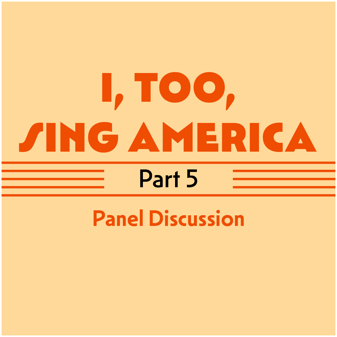 I, Too, Sing America - Part 5