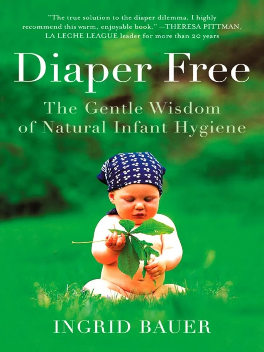 Diaper Free - Engrid Bauer