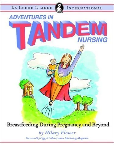 Adventures in Tandem Nursing - Hilary Flower