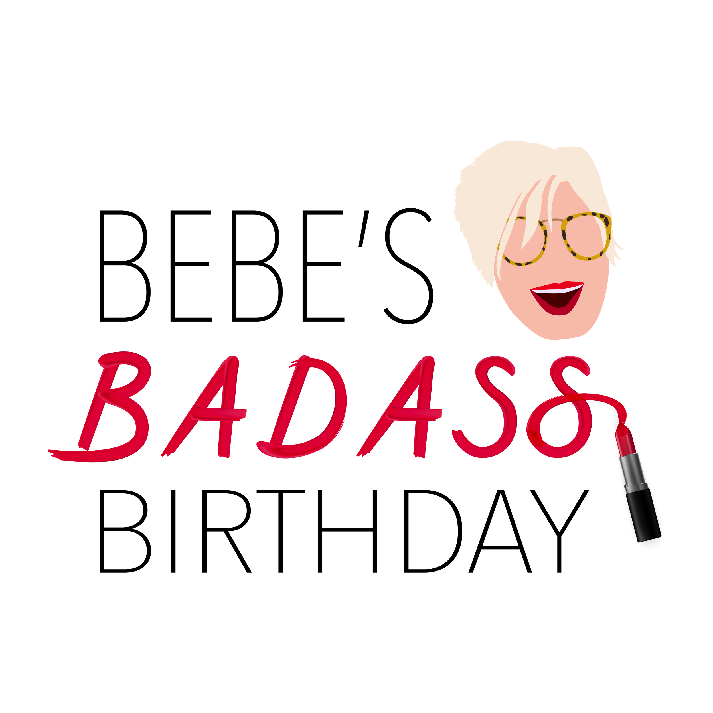 Bebe's Badass Birthday Logo