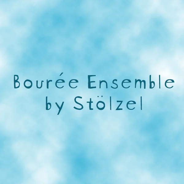 Bourée Ensemble by Stölzel