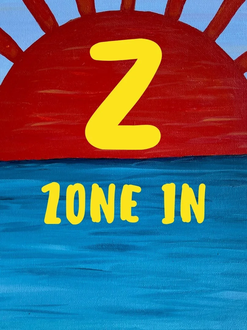 Self Built Teens Lesson Z:  Zone In