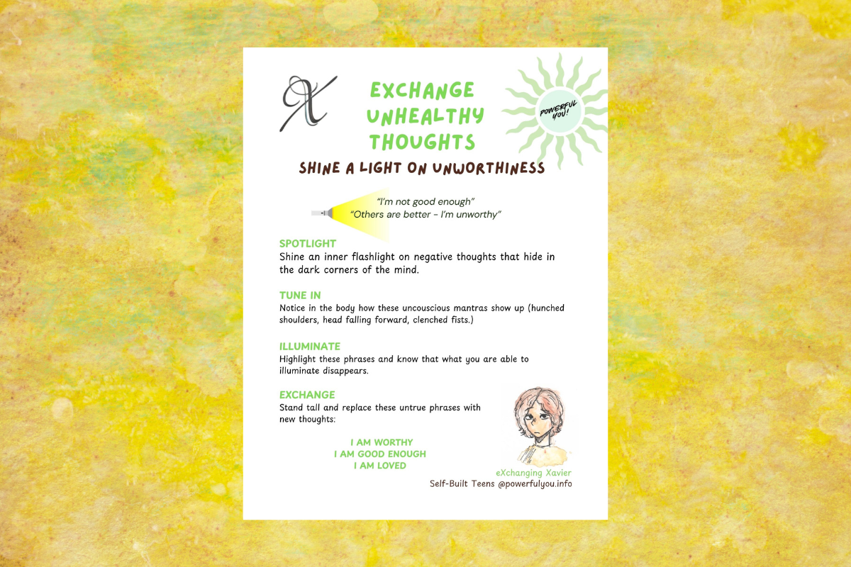 Shining a Light on Unworthiness: Lesson X  from Self-Built Teens