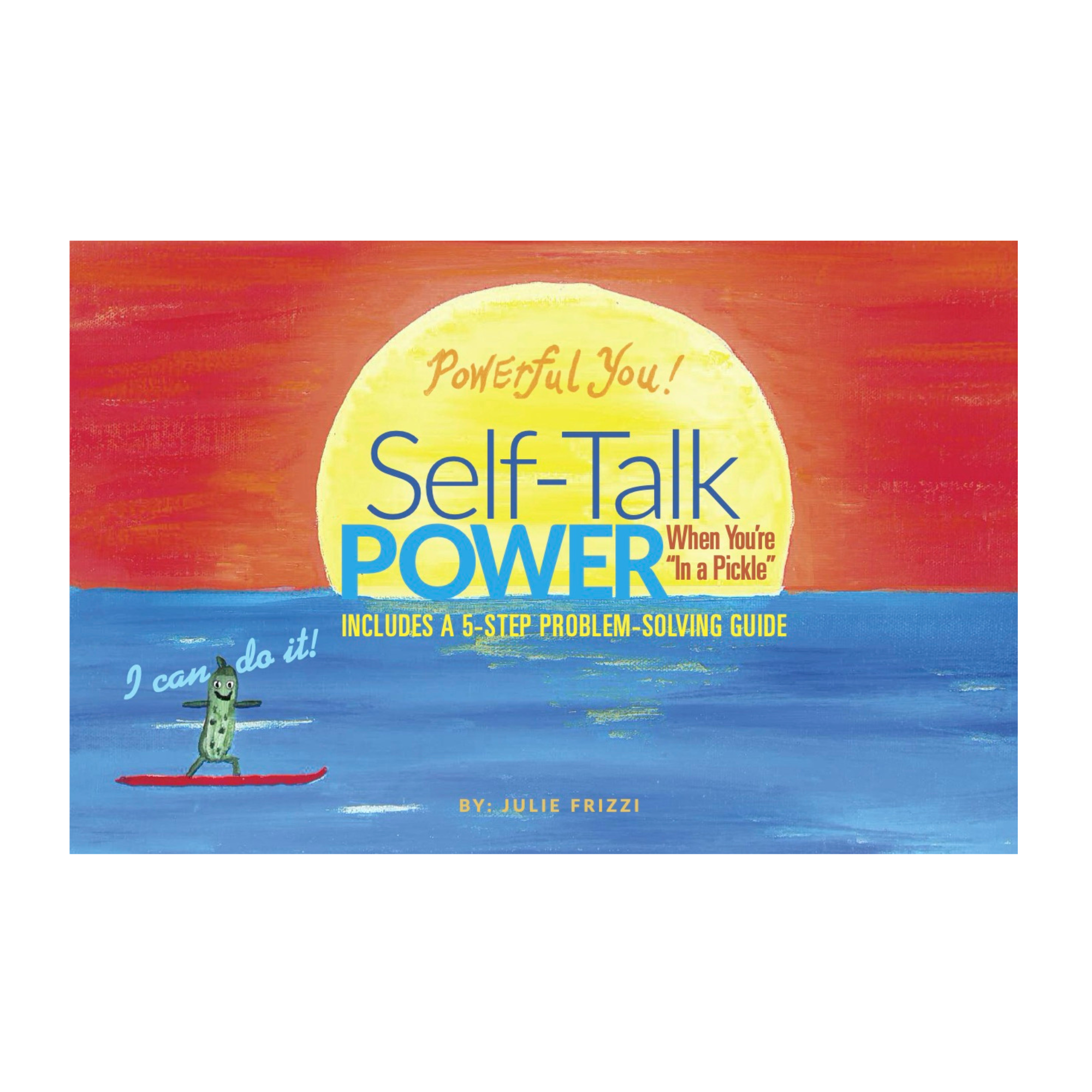 Self-Talk Power - When You're in a Pickle