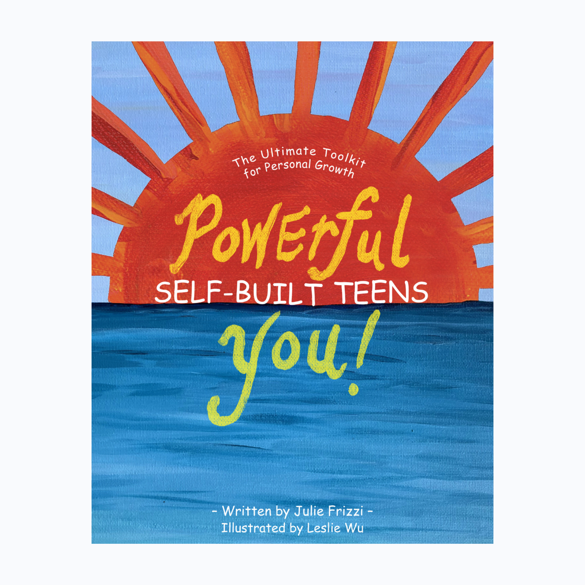 Self-Built TEENS, The Ultimate Toolkit for Personal Growth