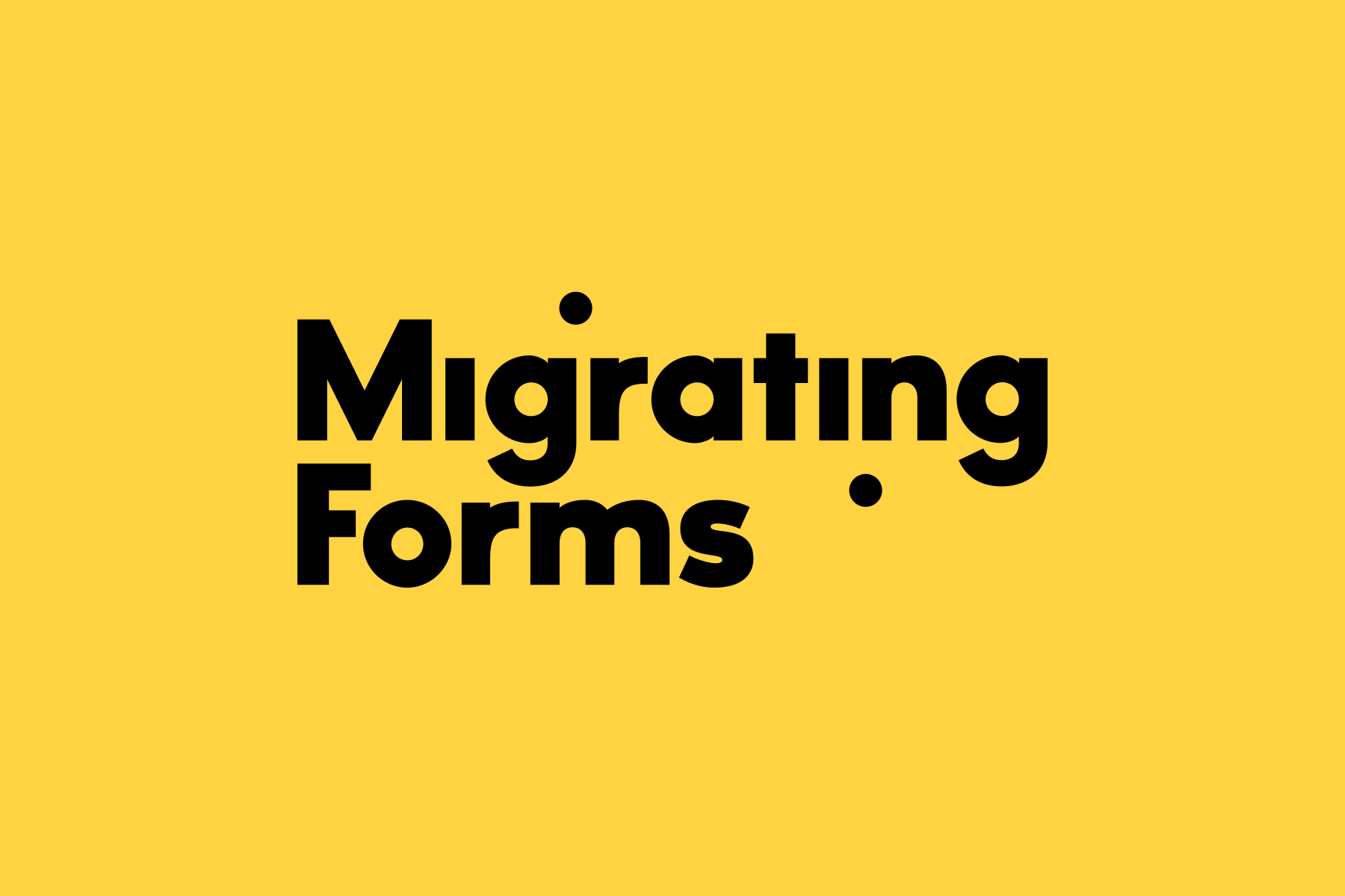 MigratingForms_Jarvis_1.gif