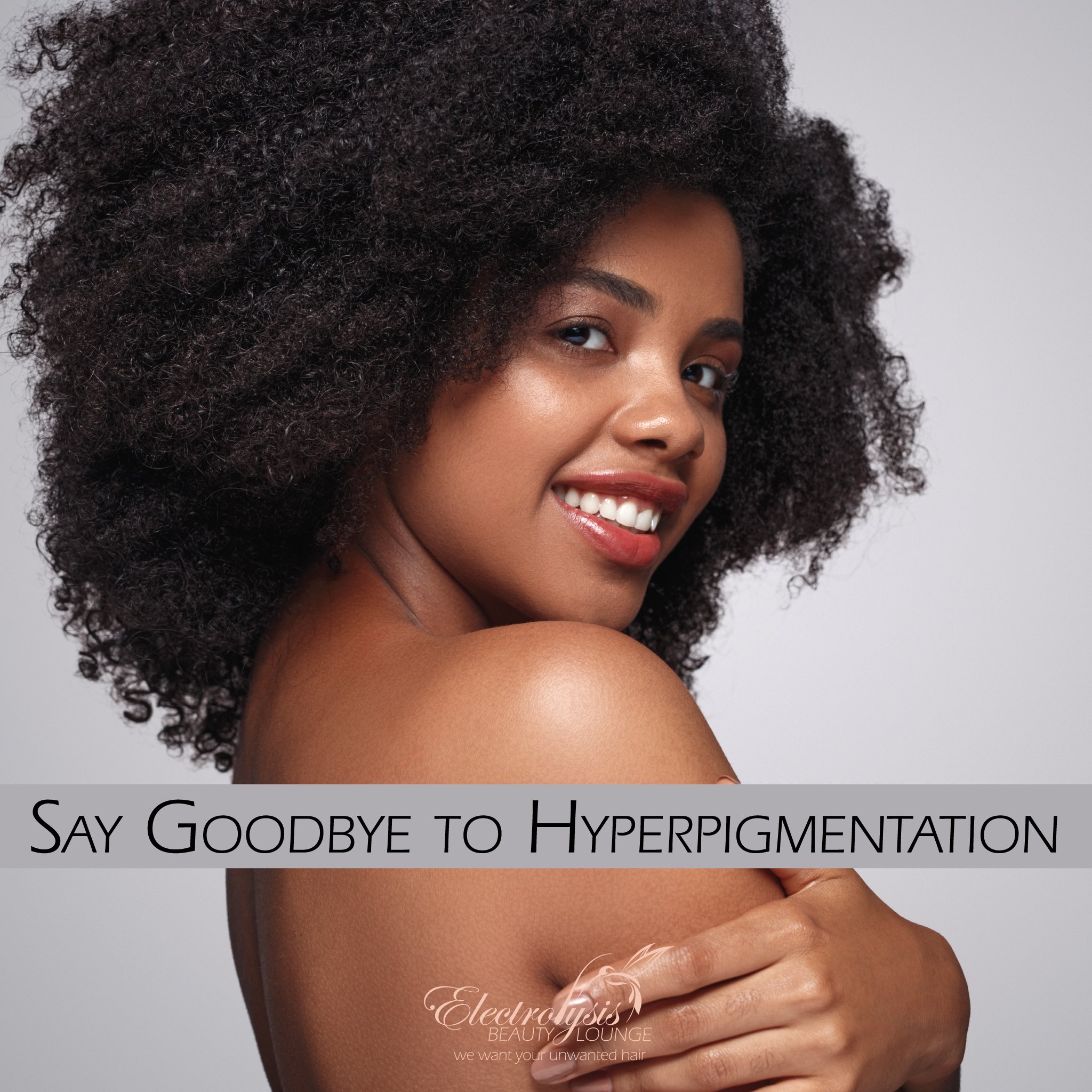 goodbye-hyperpigmentation copy.jpg