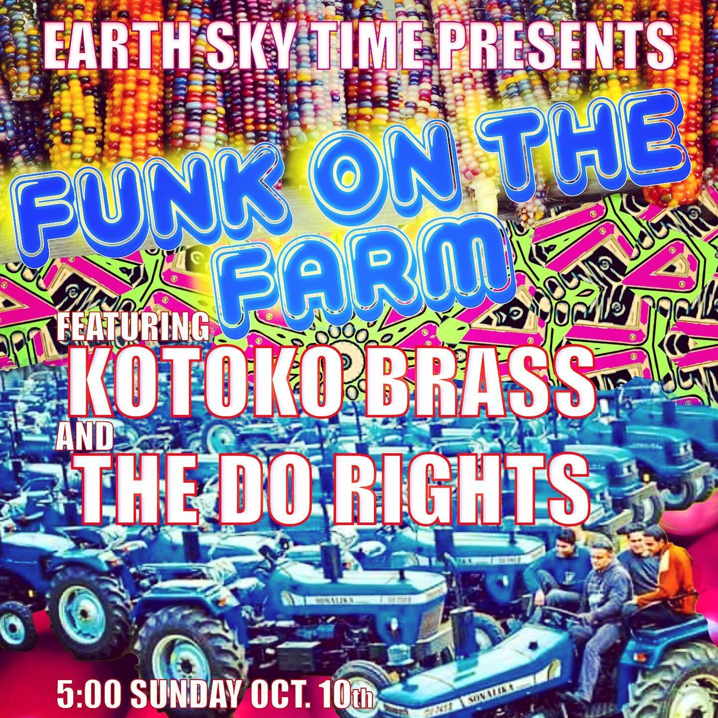 Yo! Last show of the season &hellip;and it&rsquo;s gonna be funky! Oct 10th with @kotokobrass and @thedorights
Bread bus pizza, ginger libation, dance yourself silly, outdoor rain or shine family fun!
#funkonthefarm @earthskytime