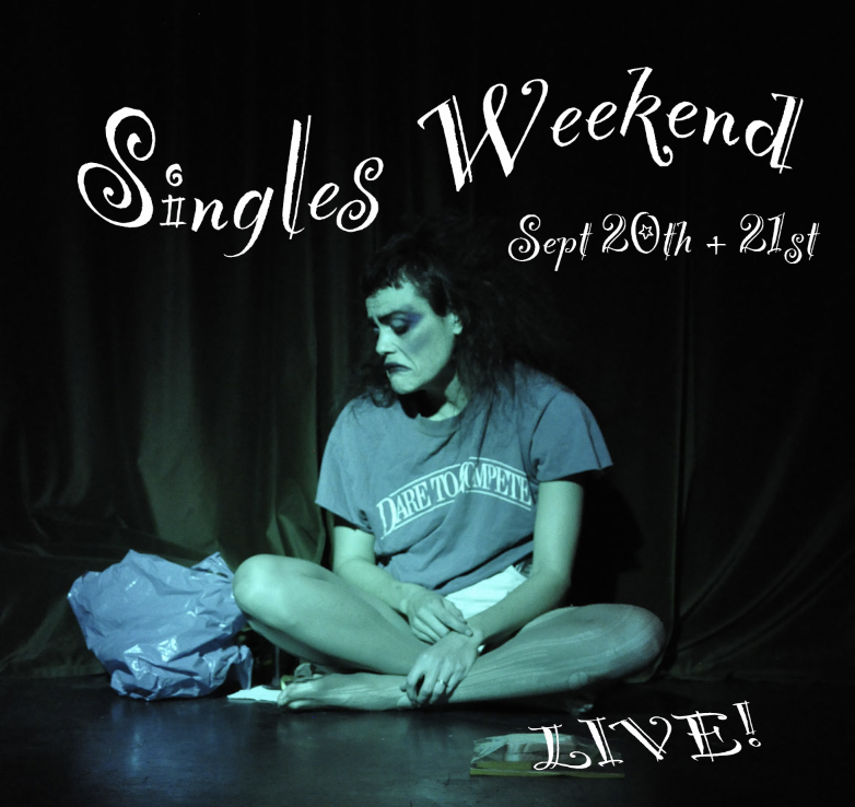 SINGLES WEEKEND WORKSHOP