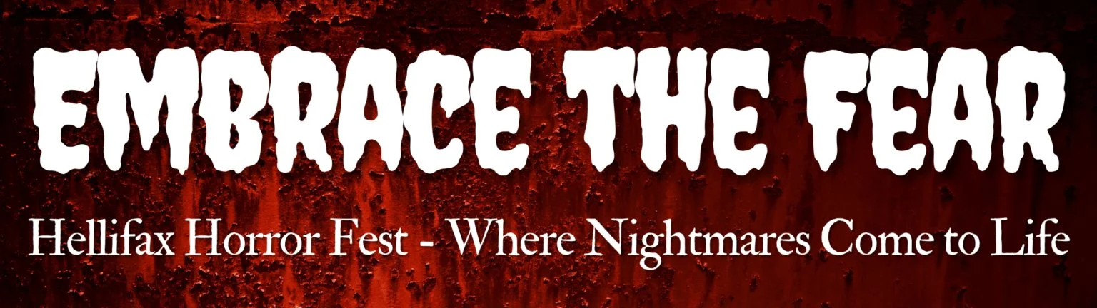6th Annual Hellifax Horror Fest!