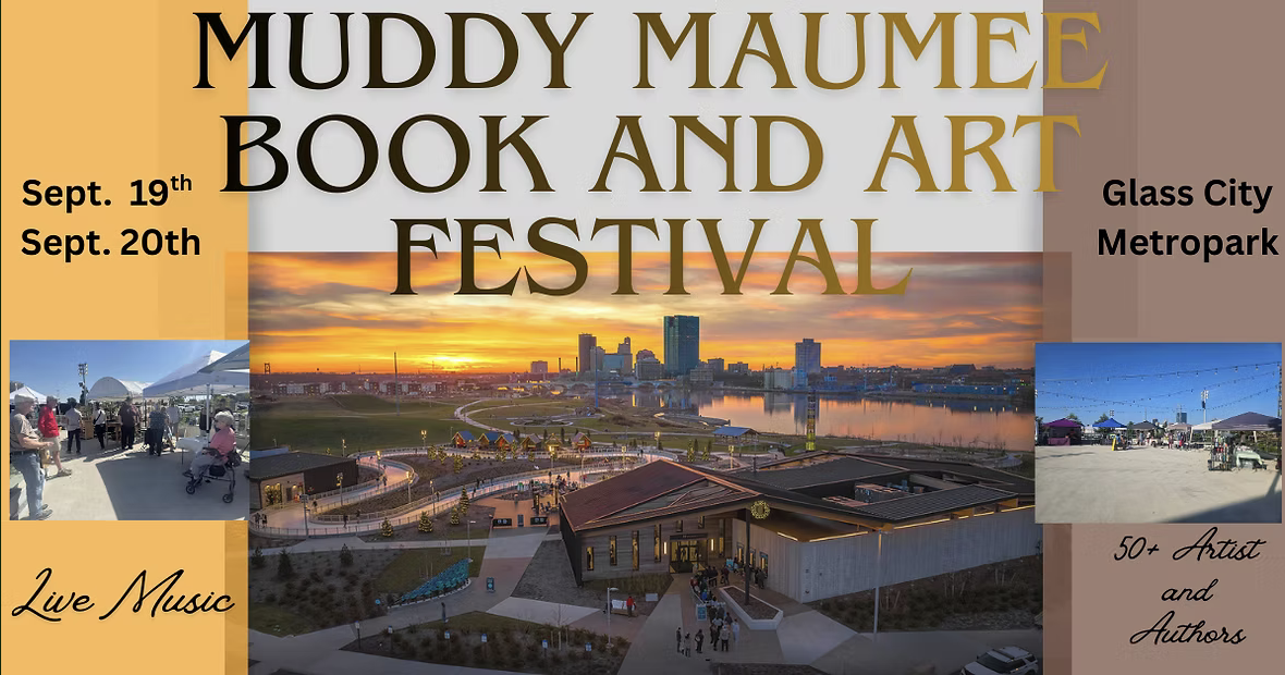 Muddy Maumee Book &amp; Art Festival