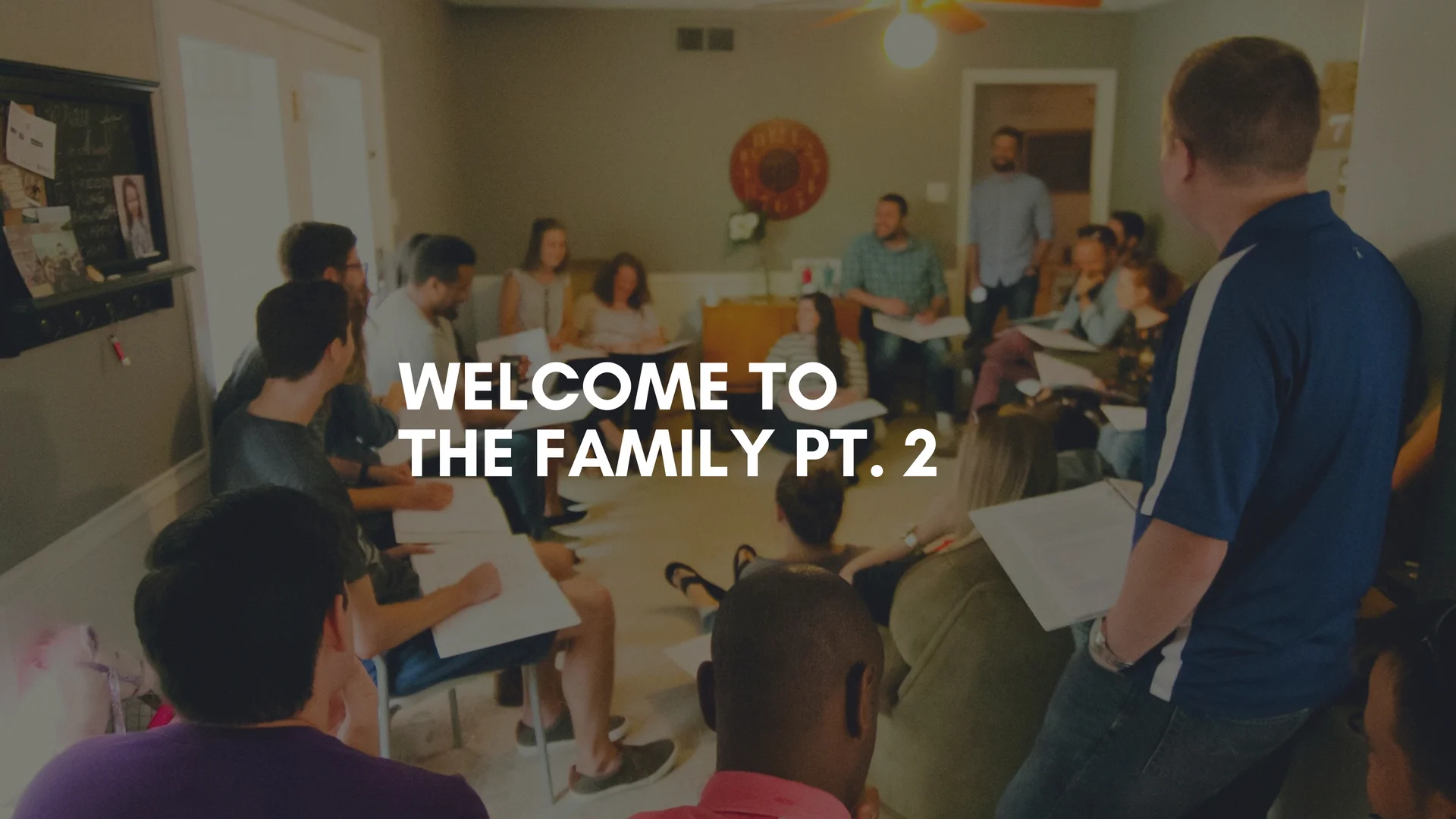 Welcome To Fam Pt 2 Slide.jpg