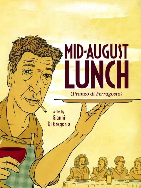 Mid-August Lunch (2008), directed by Gianni di Gregorio