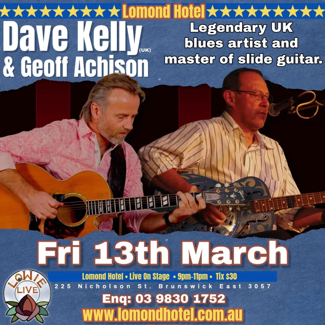 Dave Kelly (UK) &amp; Geoff Achison at Lomond Hotel