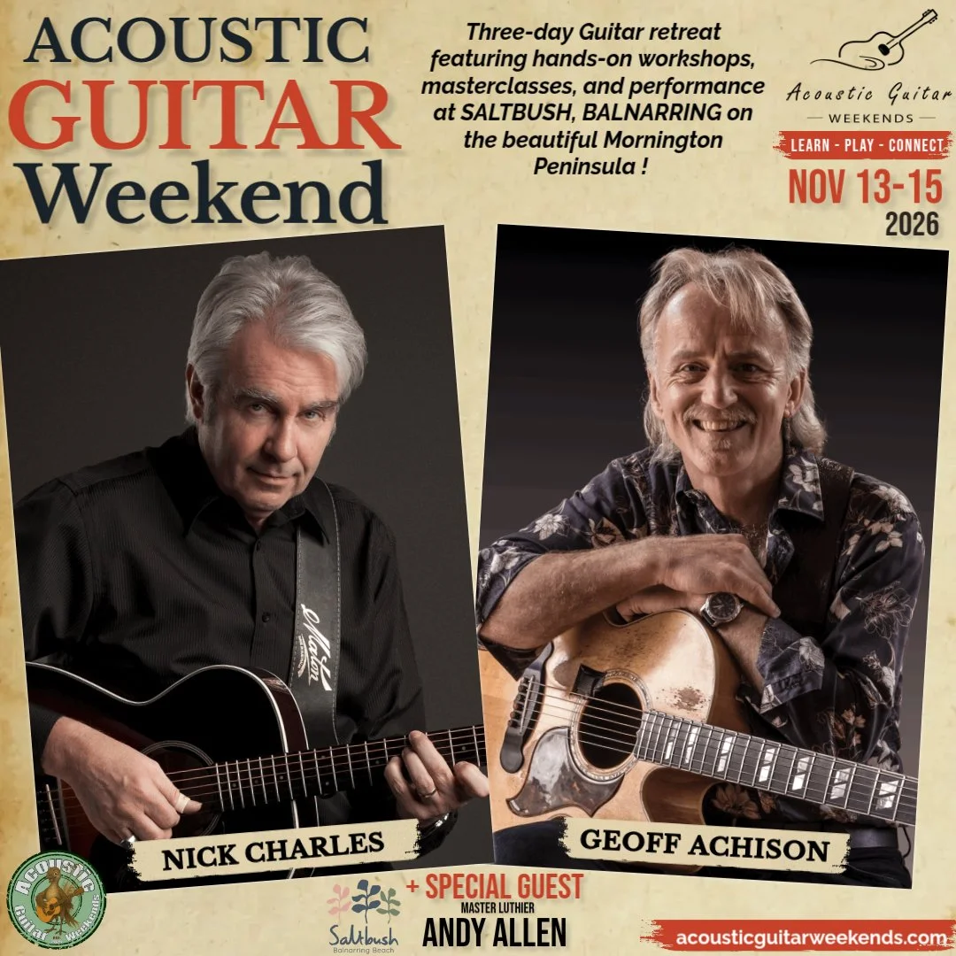 Acoustic Guitar Weekend at Saltbush, Balnarring