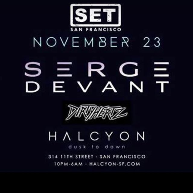 See you tomorrow night San Francisco at the new venue HALCYON !! 🔥🎉💥 lets  have a proper one , I'm on at 12 till ??? #thanksgivingeve #sanfran #halcyon