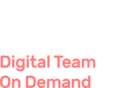 Digital Team On Demand