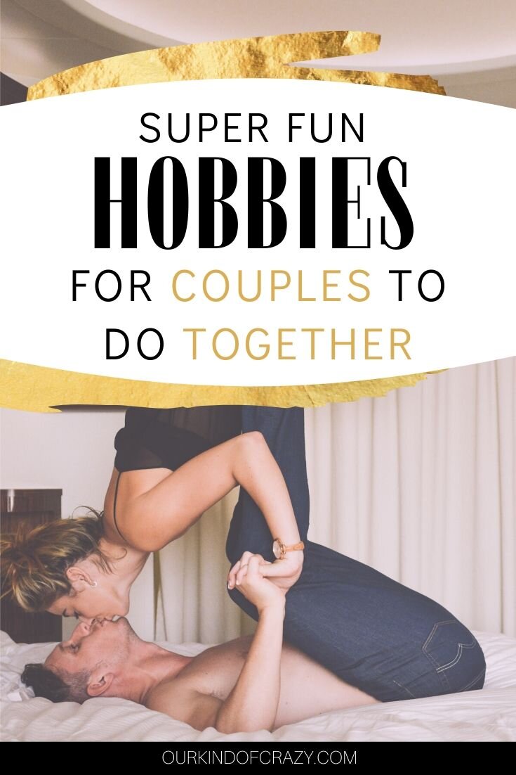 "super fun hobbies for couple to do together" with couple doing a yoga pose and kissing.