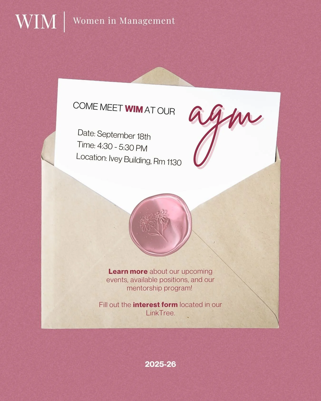WIM&rsquo;s Annual General Meeting is coming up this Thursday, September 18th from 4:30-5:30 PM in the Ivey Building, Rm 1130!

Join us to learn more about upcoming events, available positions, and our mentorship program.

Please fill out the interes