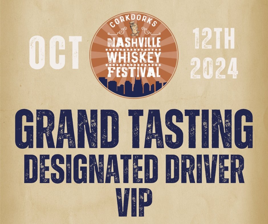Tickets for the Nashville Whiskey Festival — Nashville Whiskey Festival
