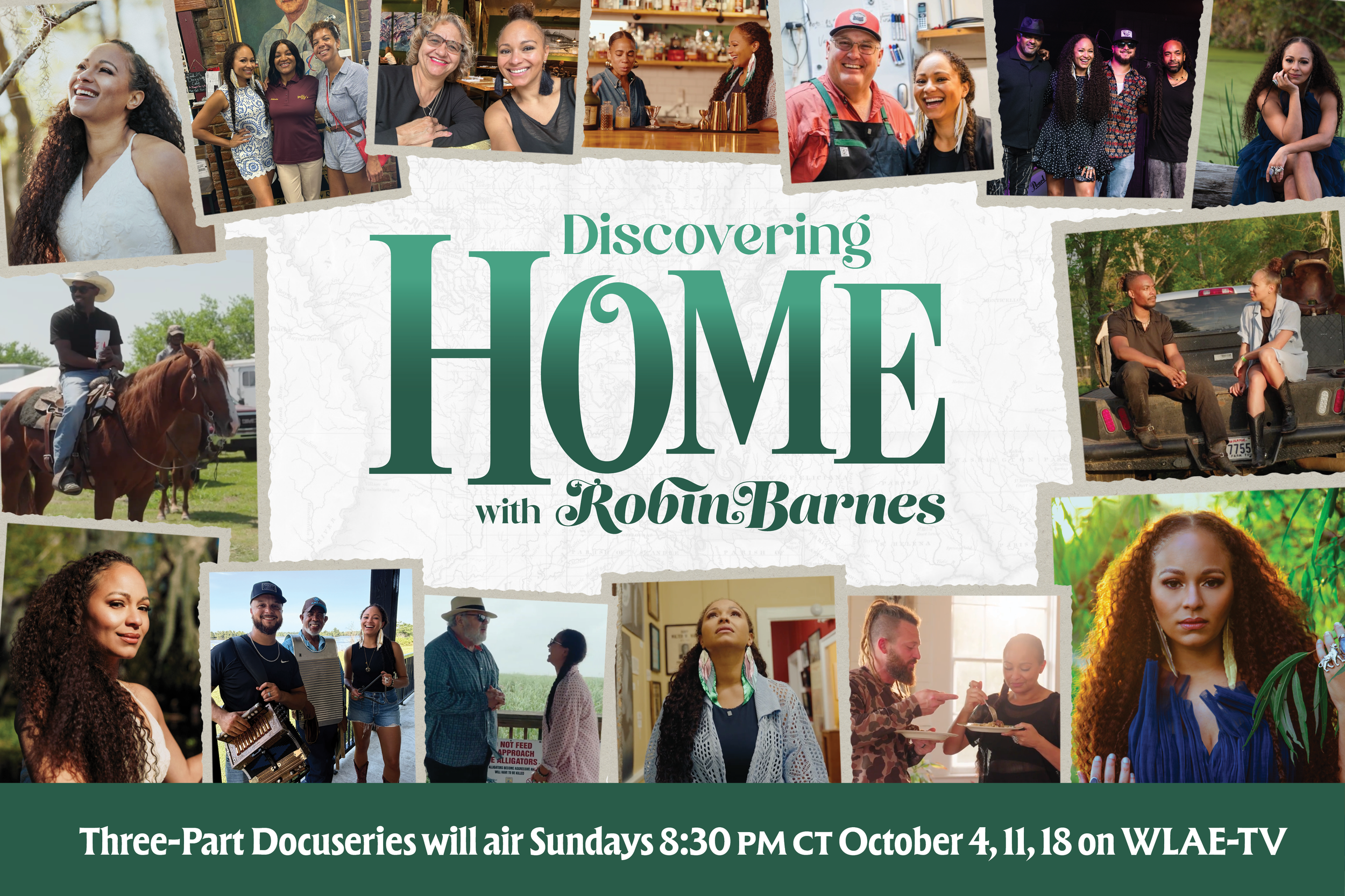 Discovering Home with Robin Barnes - Three-Part Docuseries will air Sundays at 8:30pm CT October 4, 11, 18 on WLAE-TV