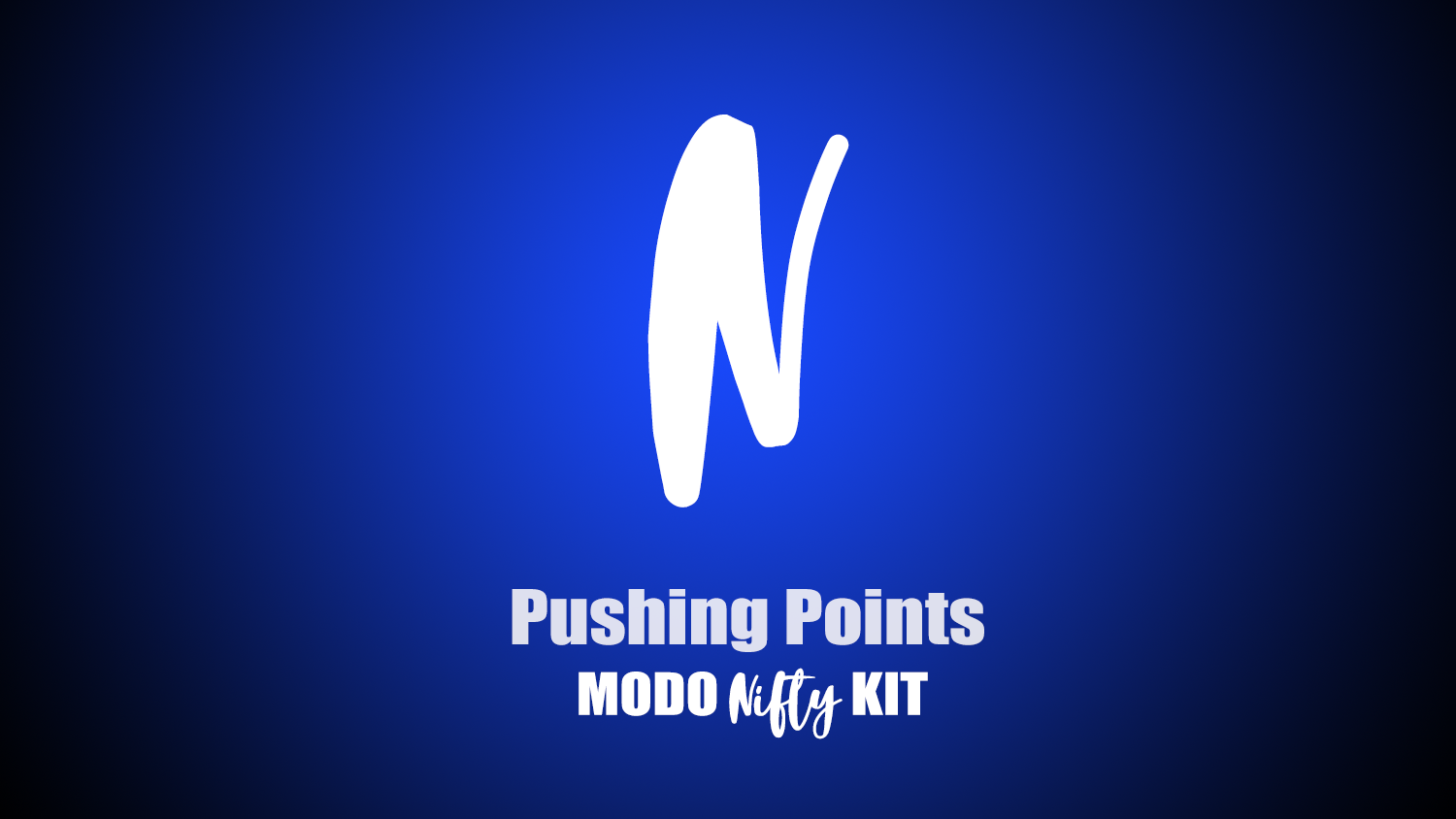 Pushing Points | Modo Nifty Kit — Pixel Fondue