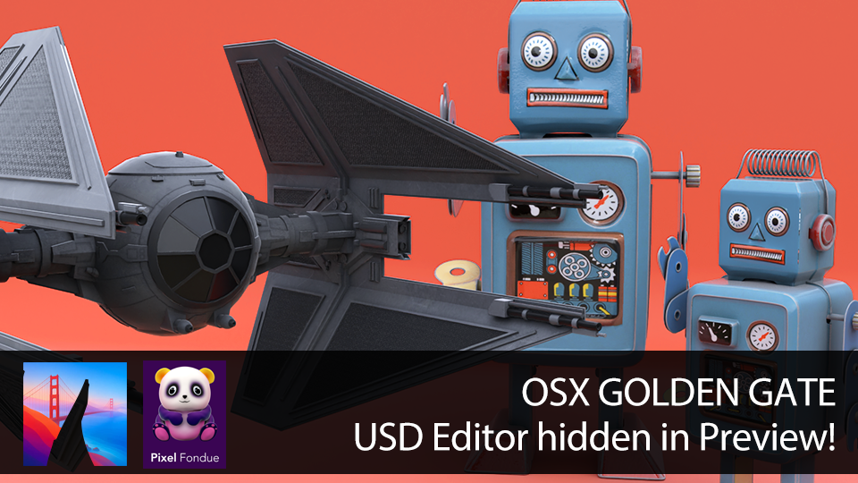Full Blown OpenUSD Editor hidden in OSX Preview