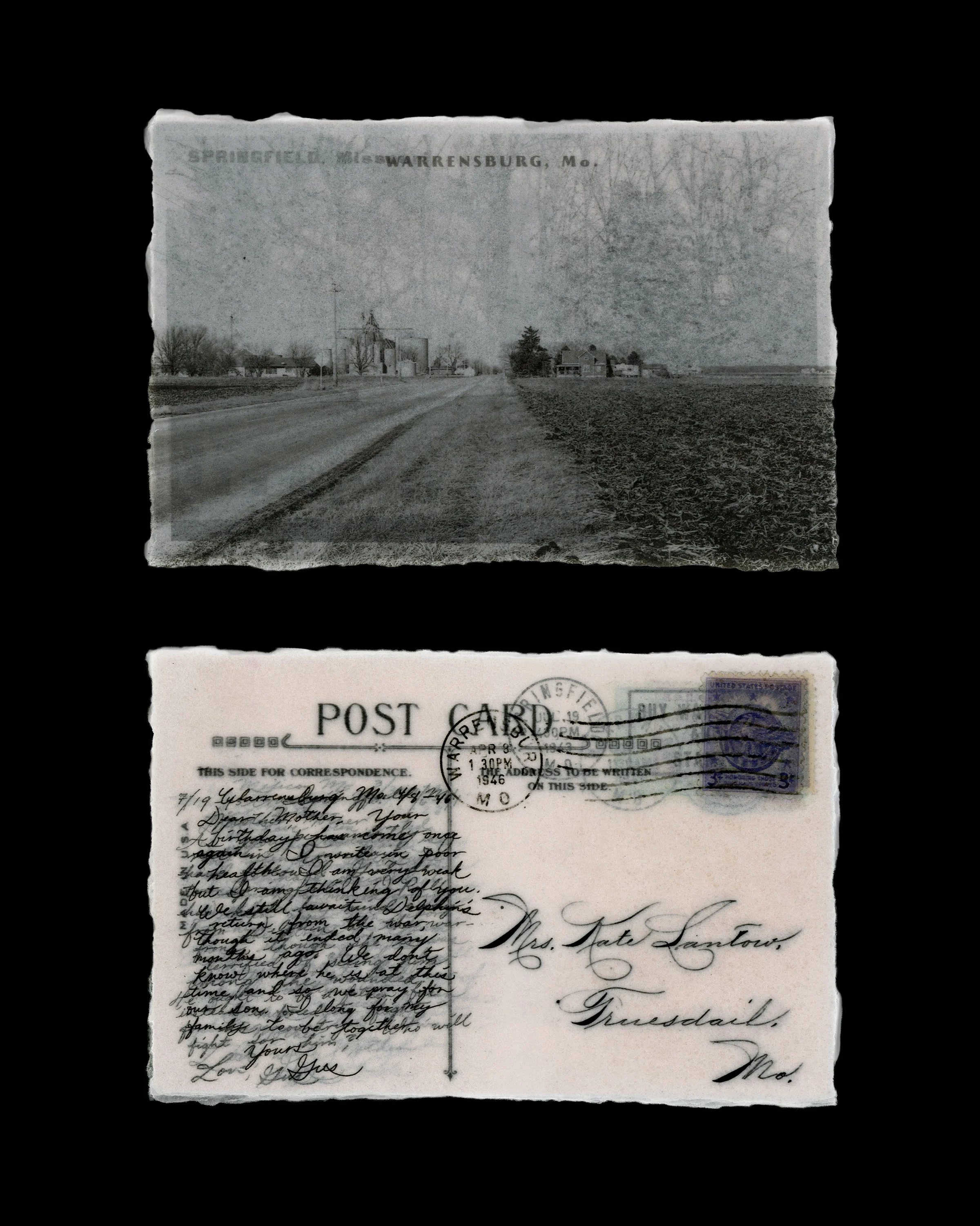 7 Warrensburg Mo. 4/8-46 Dear Mother, Your birthday has come once again. I write in poor health. I am very weak, but I am thinking of you. We still await Delphin’s return from the war, though it ended many months ago. We do not know where he is at this time, and so we pray for our son. I long for my family to be together. Yours, Gus