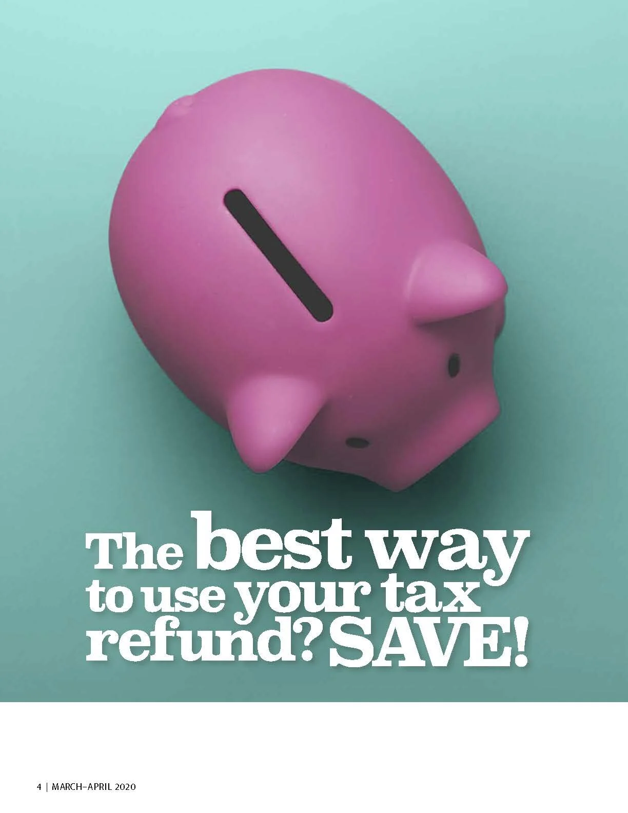 The best way to use your tax refund? Save! 