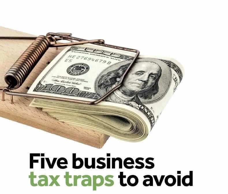 Five business tax traps to avoid