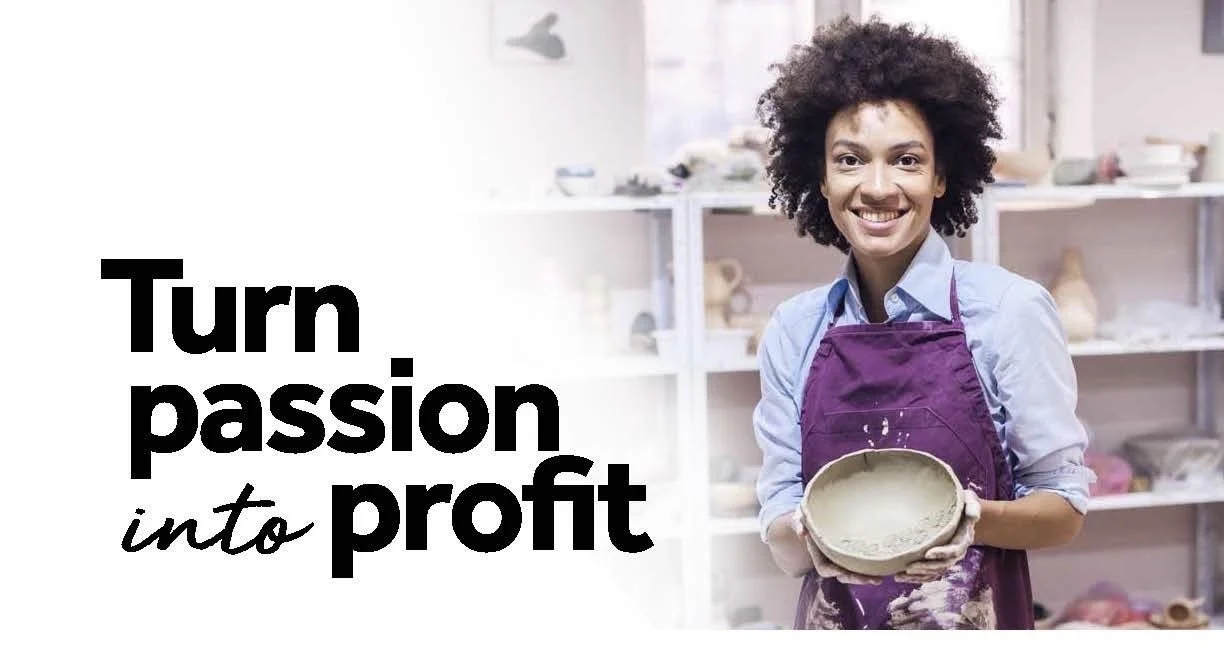 Turn passion into profit