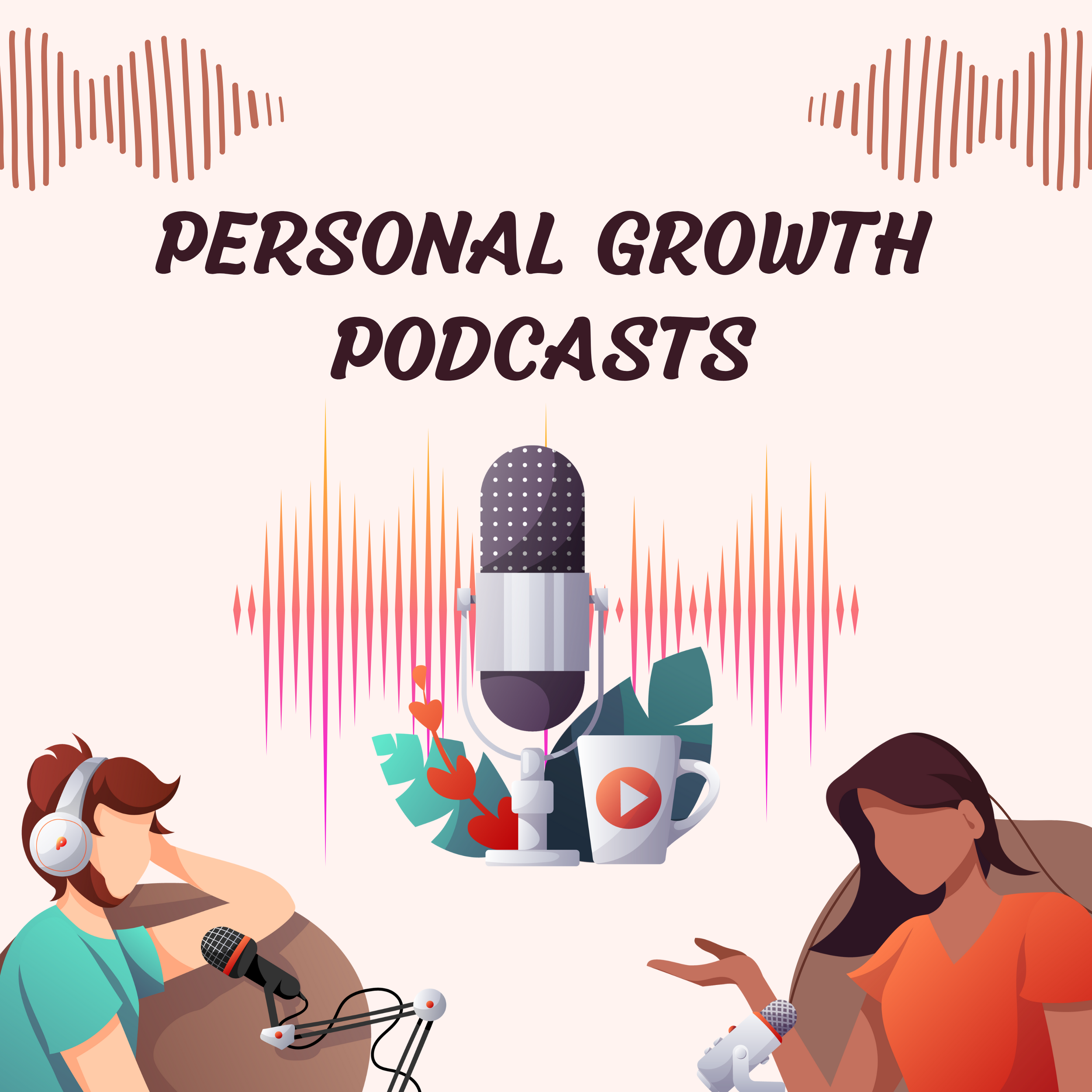 Popular personal growth podcasts