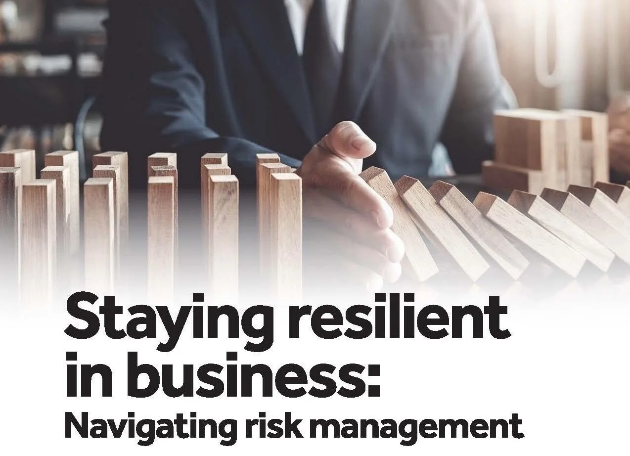 Staying resilient in business: Navigating risk management