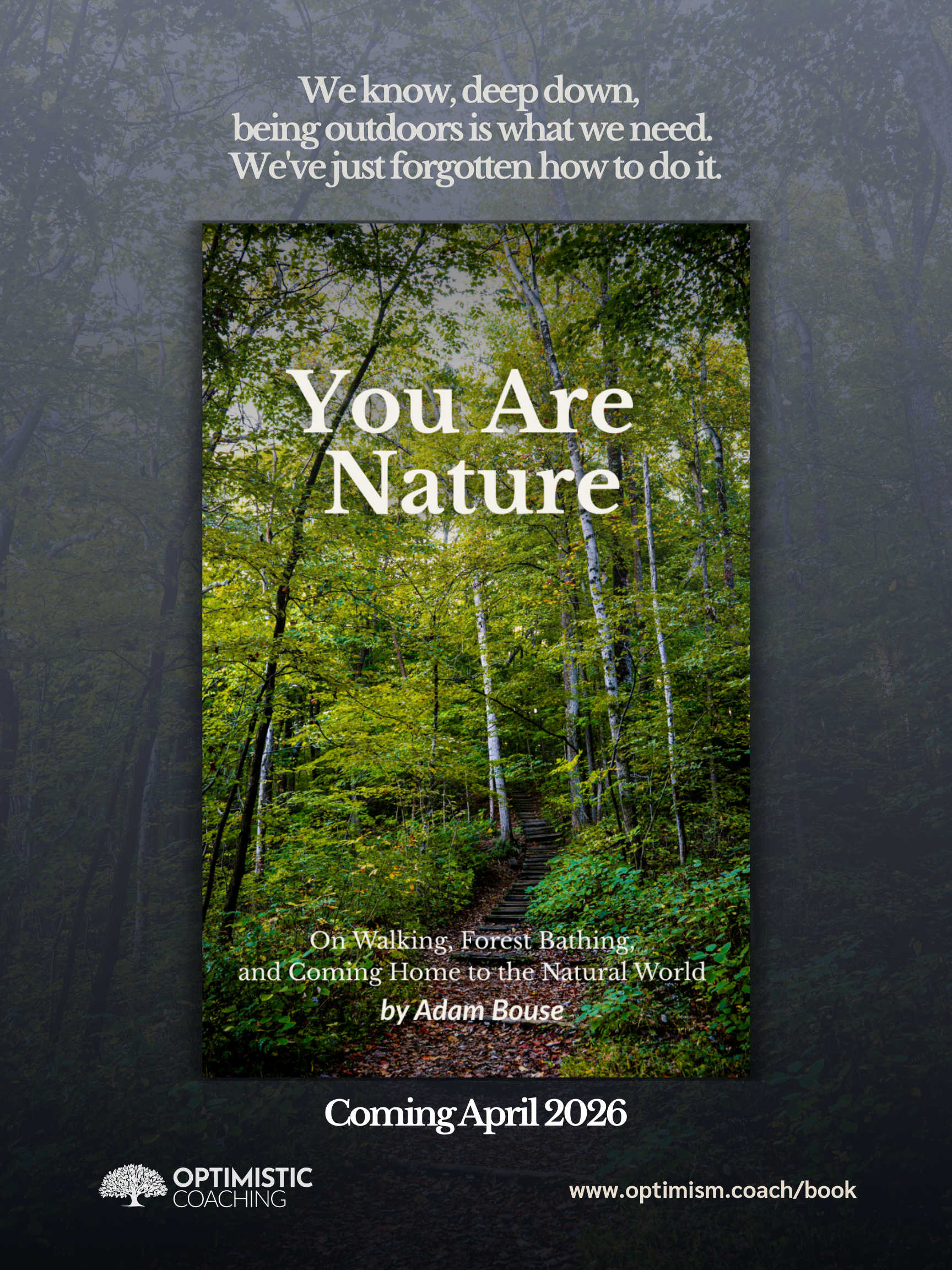 You Are Nature book cover - forest bathing and mindful walking guide by Adam Bouse