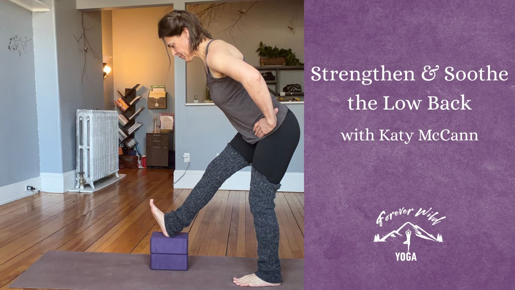 Strengthen &amp; Soothe Low Back