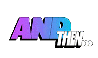 And Then Studios Logo.gif
