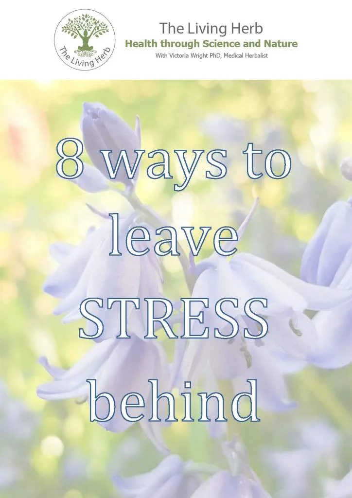 Free E-Book! 8 Ways To Leave Stress Behind by The Living Herb (Health Through Science And Nature)