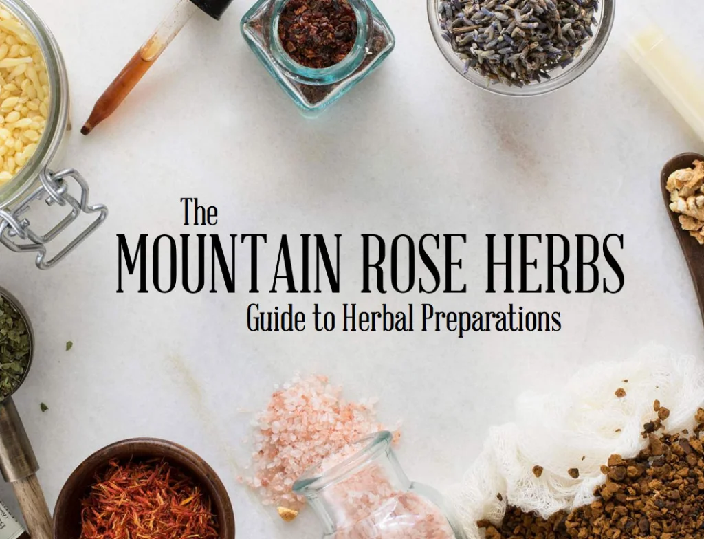 Free E-Book! Mountain Rose Guide to Herbal Preparations