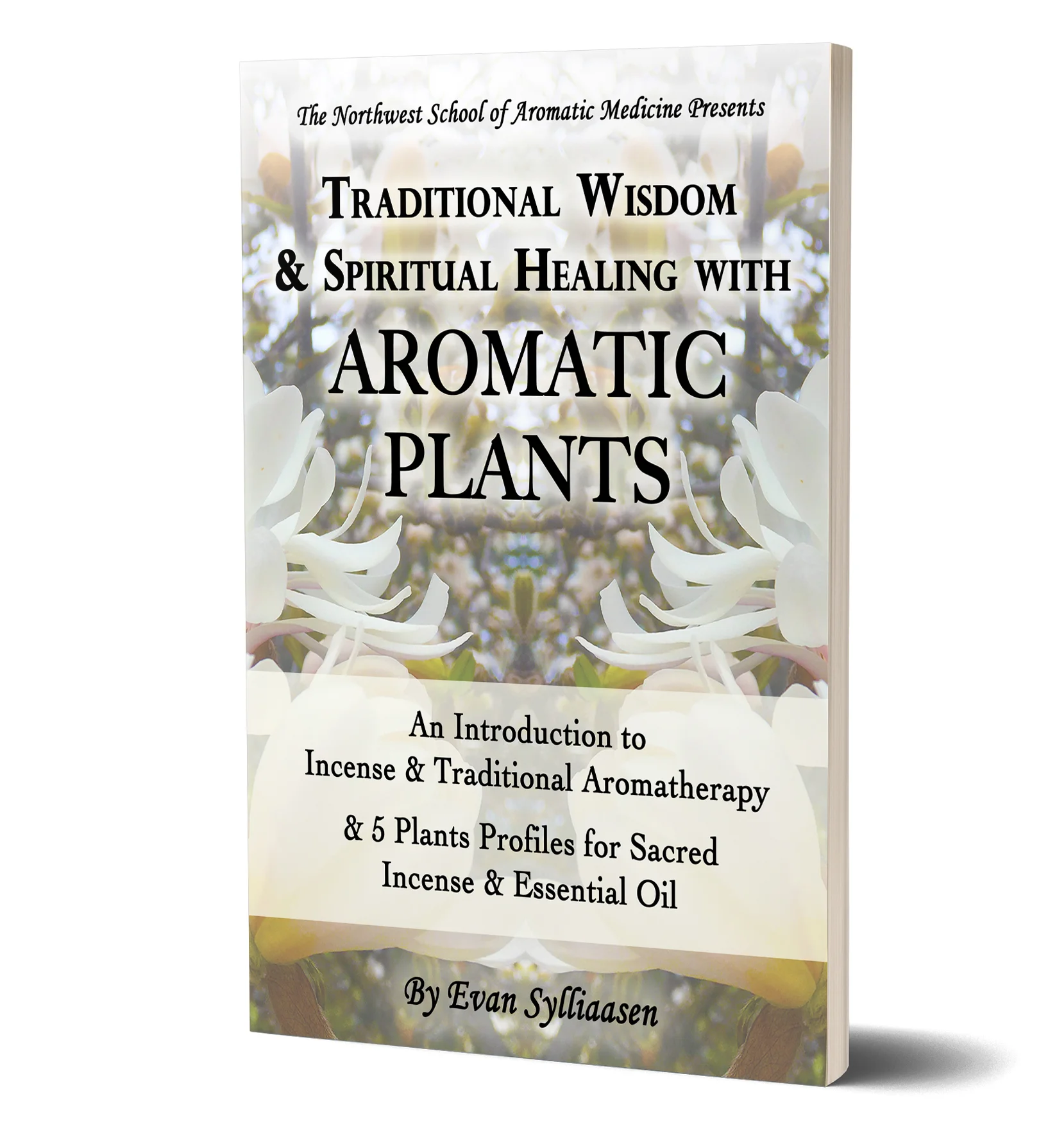Free E book! Aromatic Plants: An Introduction to Incense and Traditional Aromatherapy
