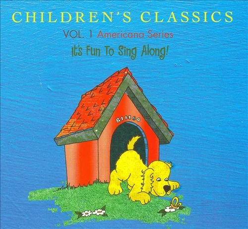 Children's Classics: It's Fun To Sing Along