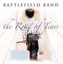 Road of Tears - Battlefield Band
