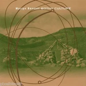 Bothy Culture - Martyn Bennett