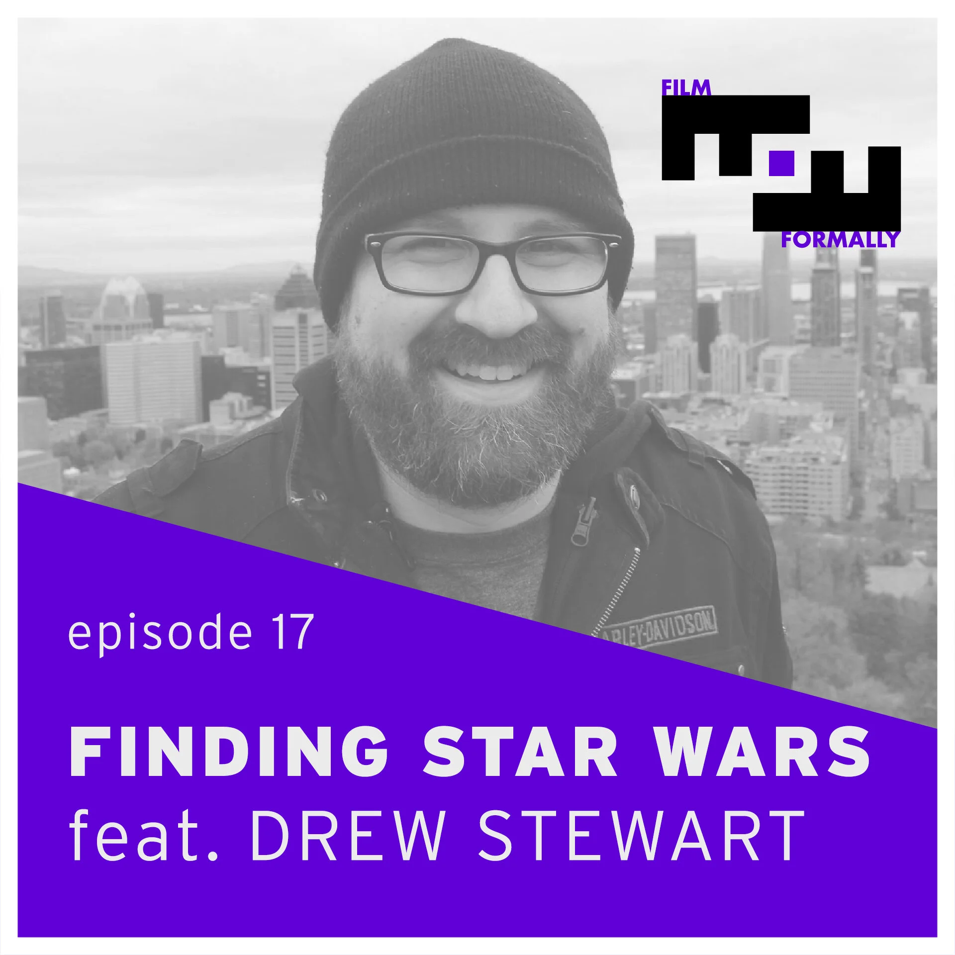Episode 17 - Finding Star Wars feat. Drew Stewart