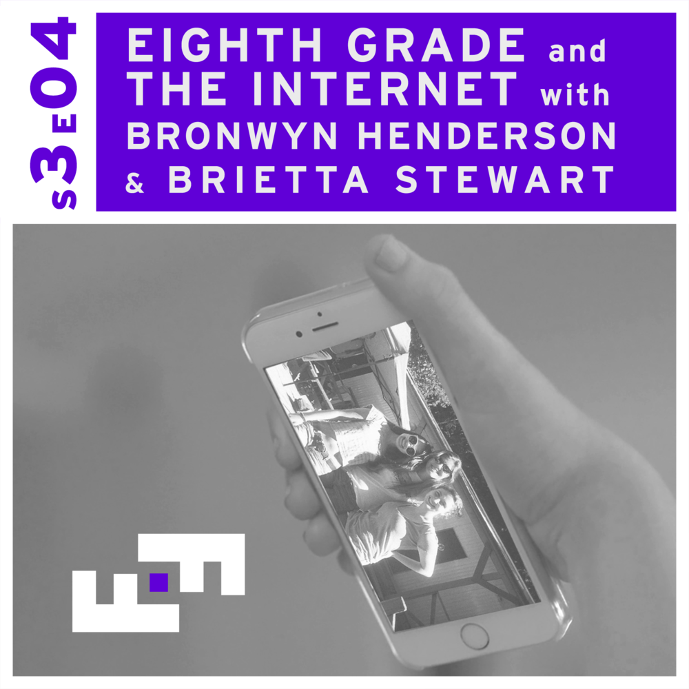 Eighth Grade &amp; The Internet/Bronwyn Henderson &amp; Brietta Stewart